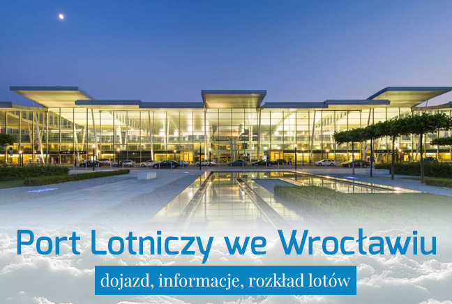 Port Lotniczy Wrocław – dojazd i informacje praktyczne